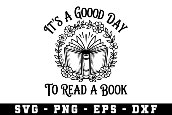 Its a Good Day to Read a Book SVG